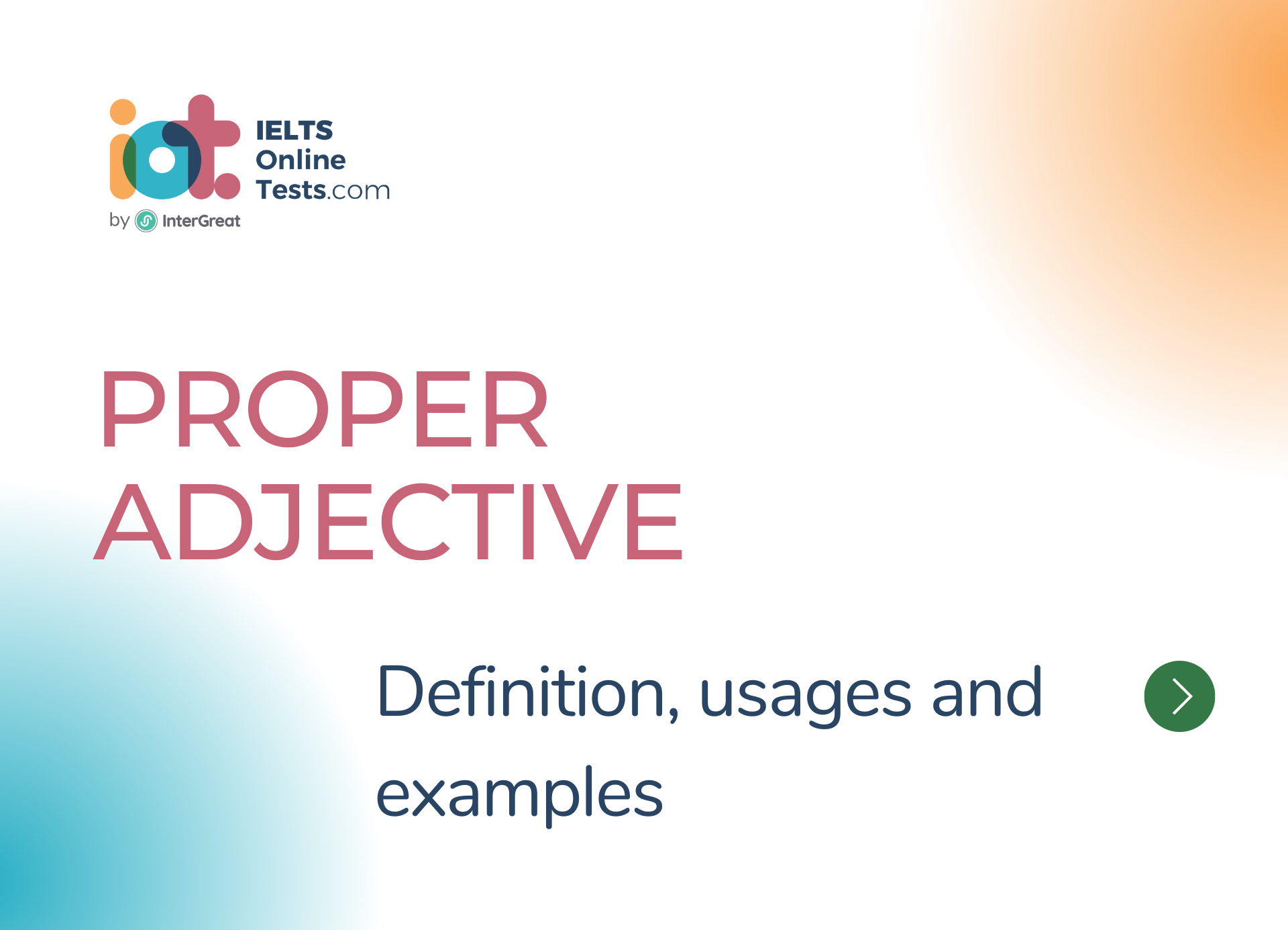 Proper Adjective Definition Usages And Examples IELTS Online Tests